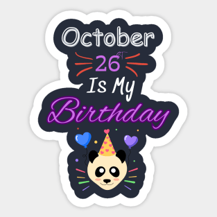 October 26 st is my birthday Sticker